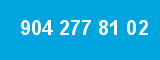 904 277 81 02 904 277 81 02